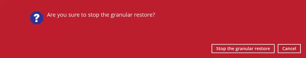 Stop Granular Restore