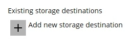 Add storage destination