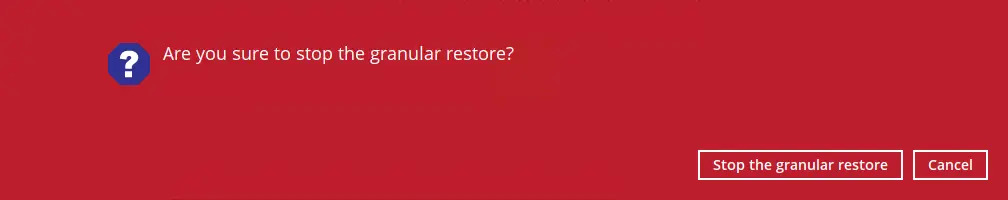 Stop Granular Restore